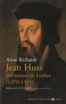 Jean Huss, précurseur de Luther (1370-1415) vignette