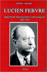 Lucien Febvre, militant socialiste à Besançon, 1907-1912 vignette