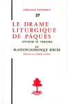 Le drâme liturgique de Pâques du Xe au XIIIe siècle vignette