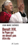 Benoît XVI, le pape qui ne devait pas être élu vignette