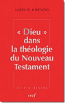 Dieu dans la théologie du Nouveau Testament vignette