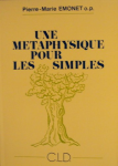 une métaphysique pour les simples vignette